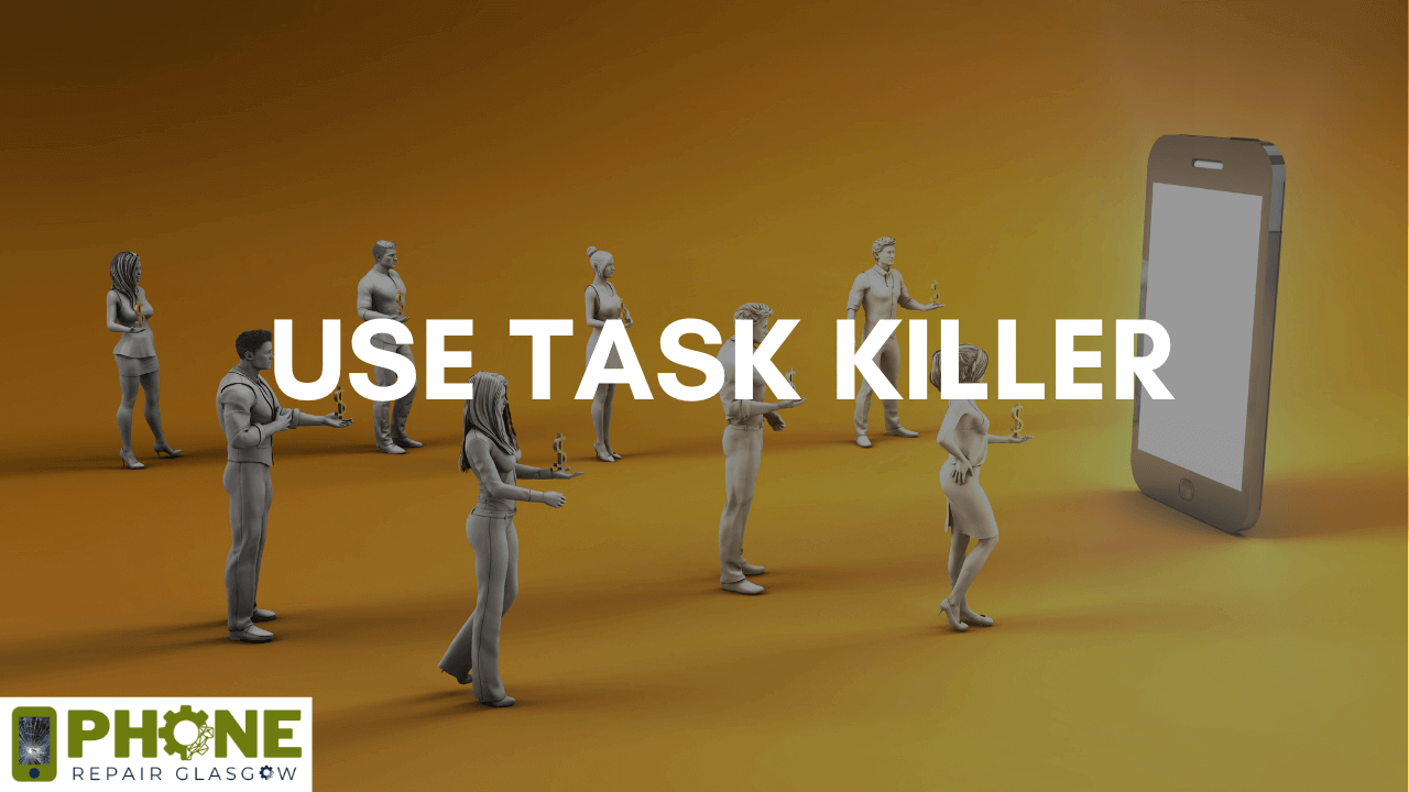 Use Task Killer