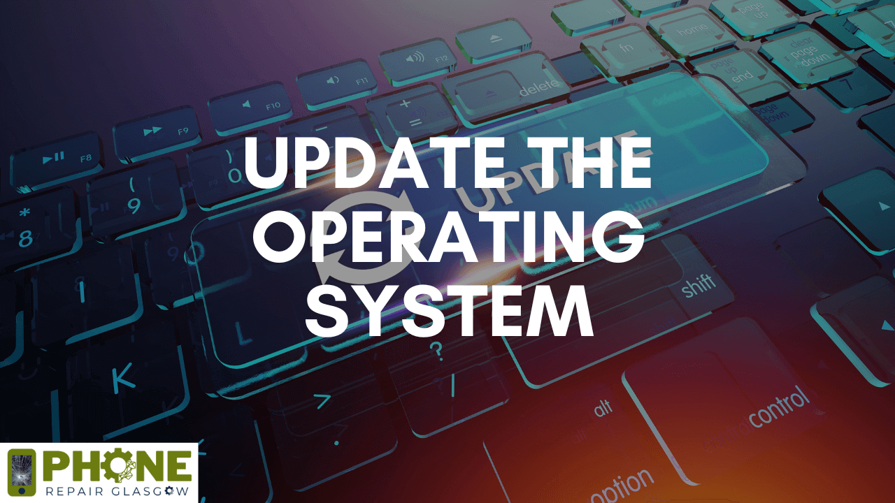 Update the Operating System