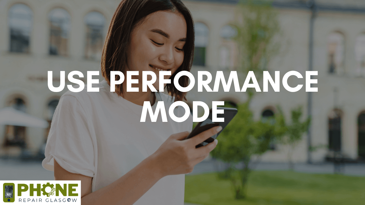 Use Performance Mode