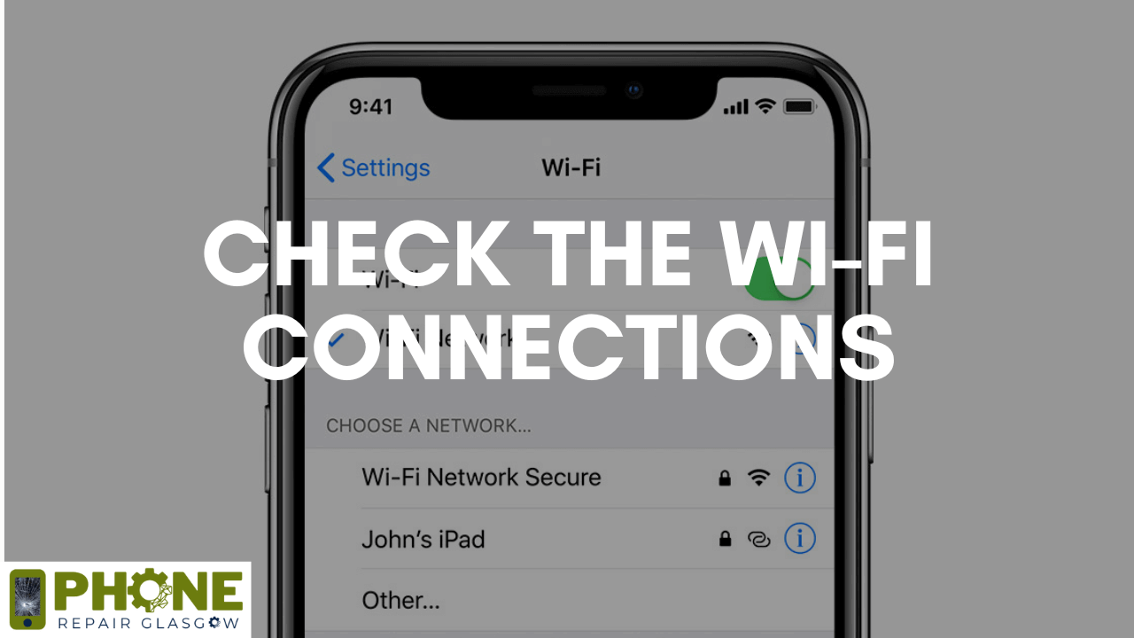 Check the Wi-Fi Connections