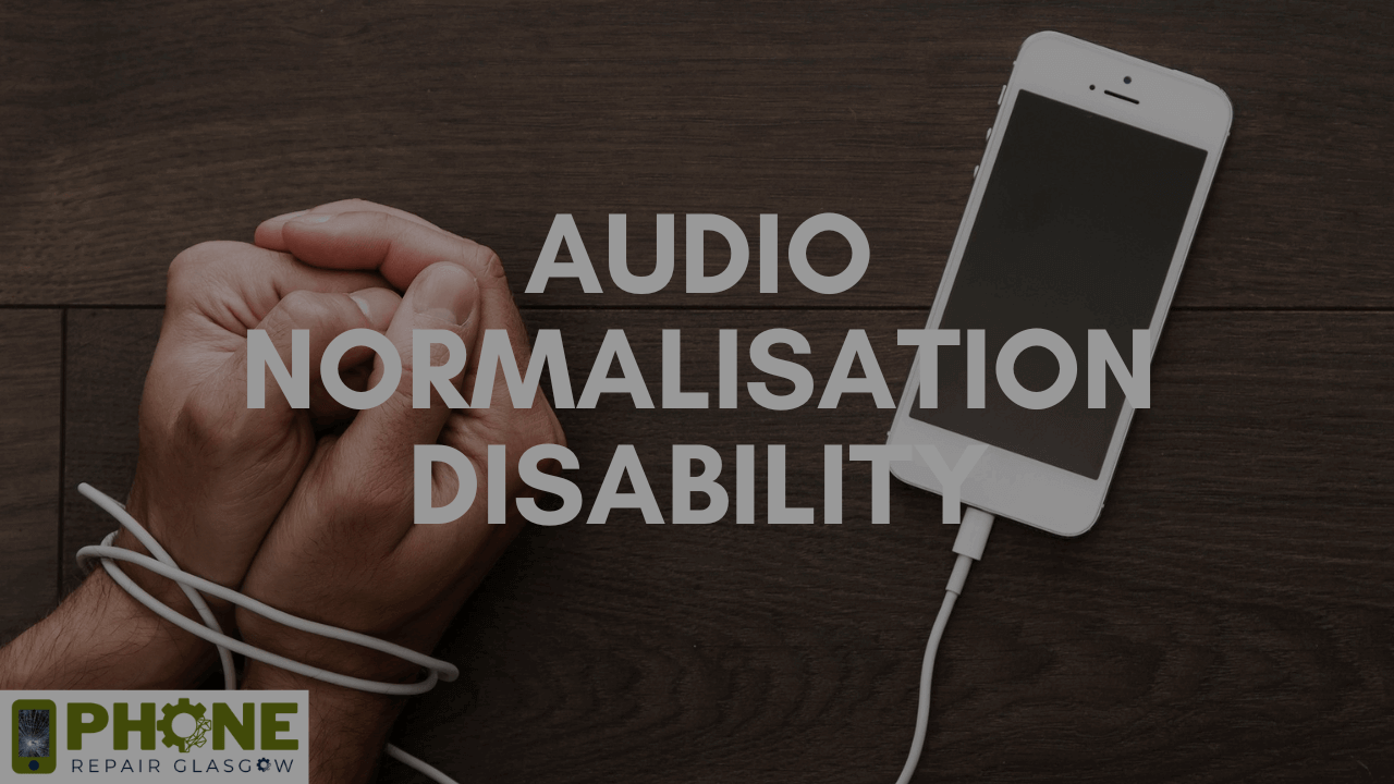 Audio Normalisation Disability