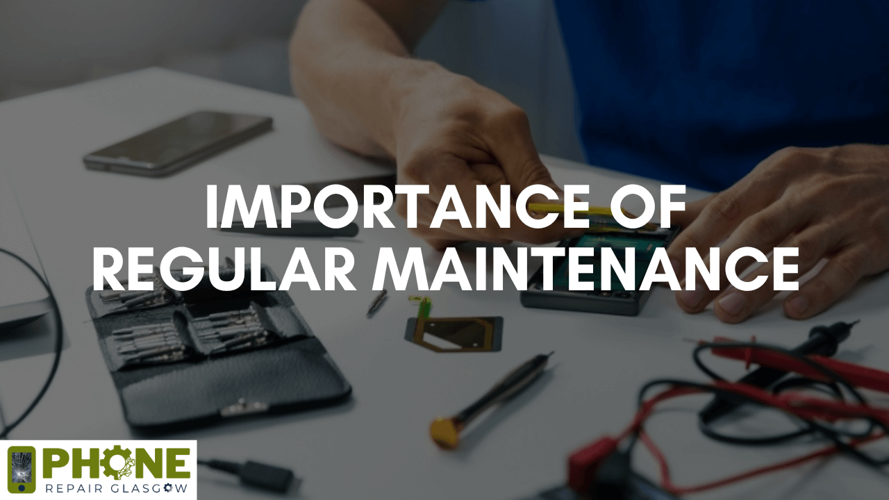 Importance of Regular Maintenance