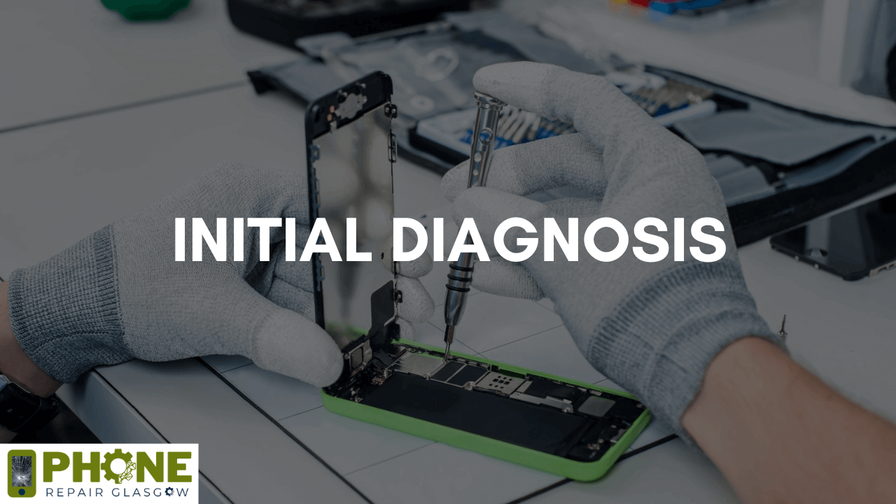 Initial Diagnosis issues are found during Phone Repair