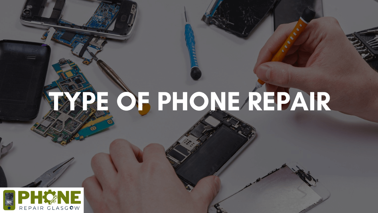 Type of Phone Repair