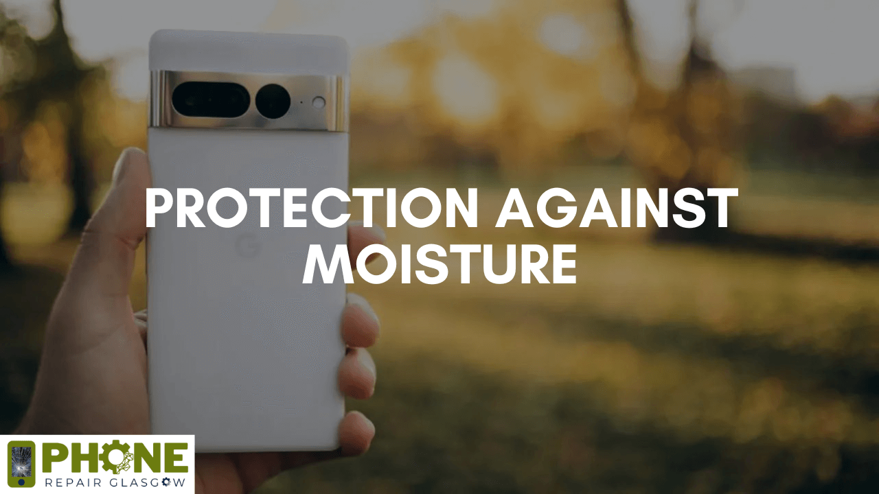 Protection Against Moisture