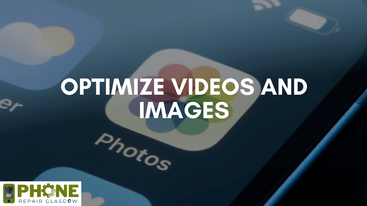 Optimize Videos and Images