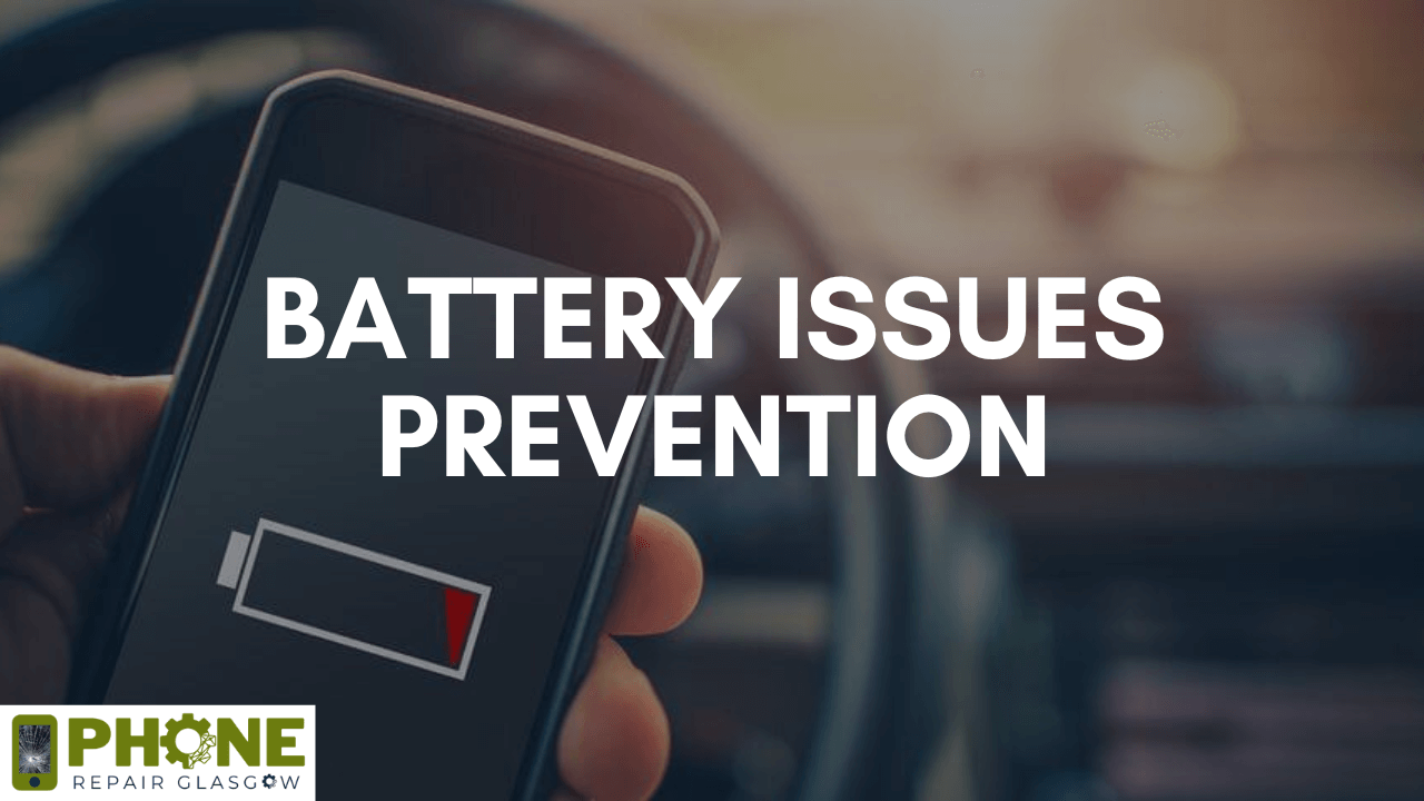 Battery Issues Prevention