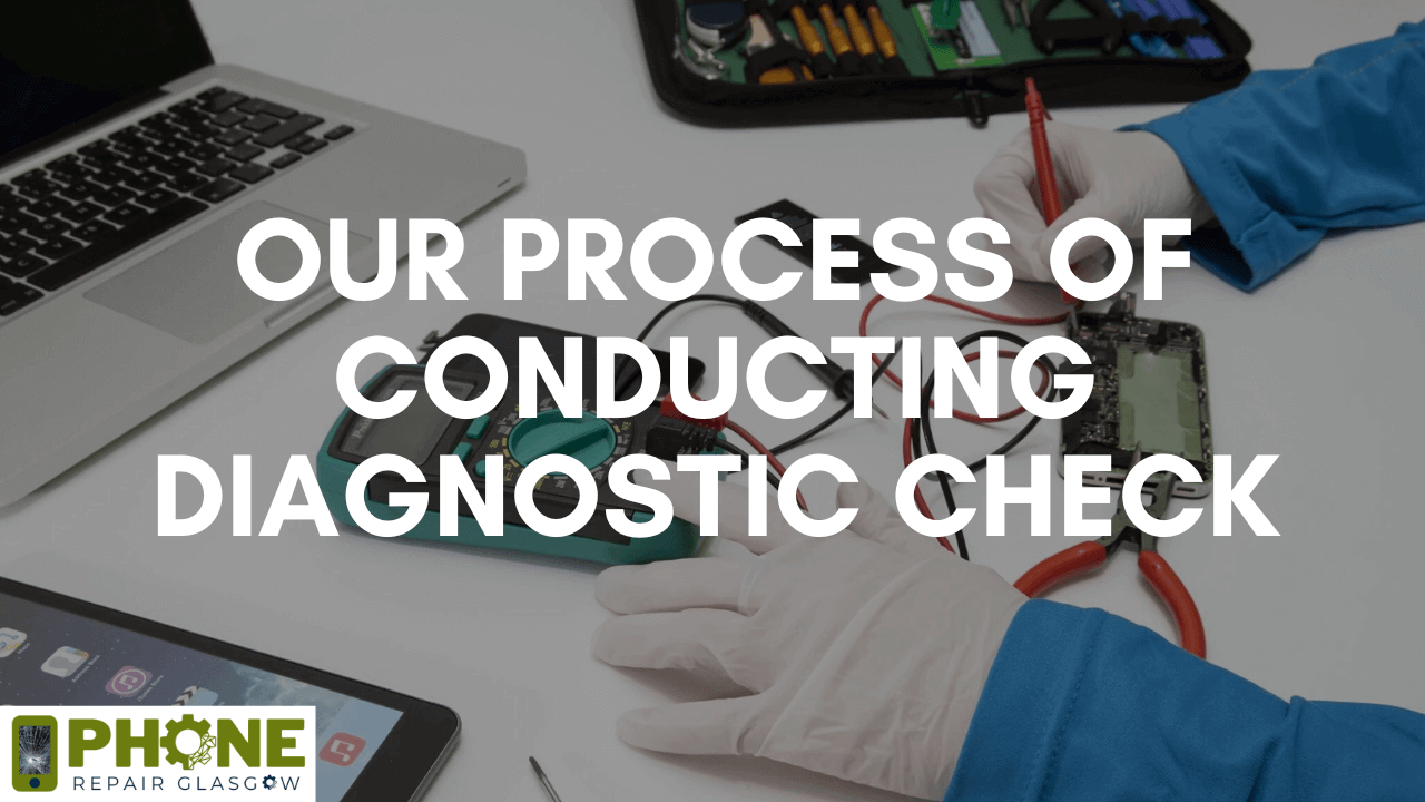 Our Process of Conducting Diagnostic Check