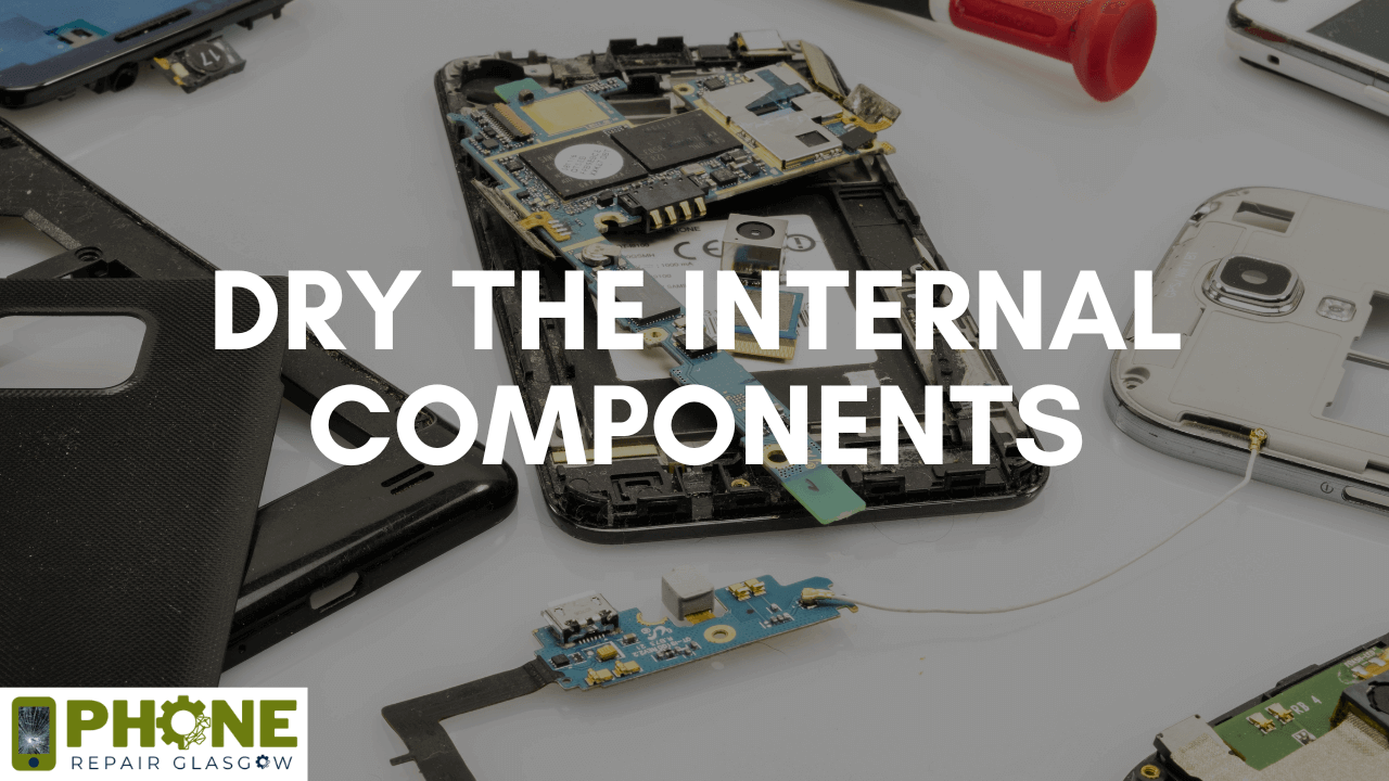 Dry the Internal Components