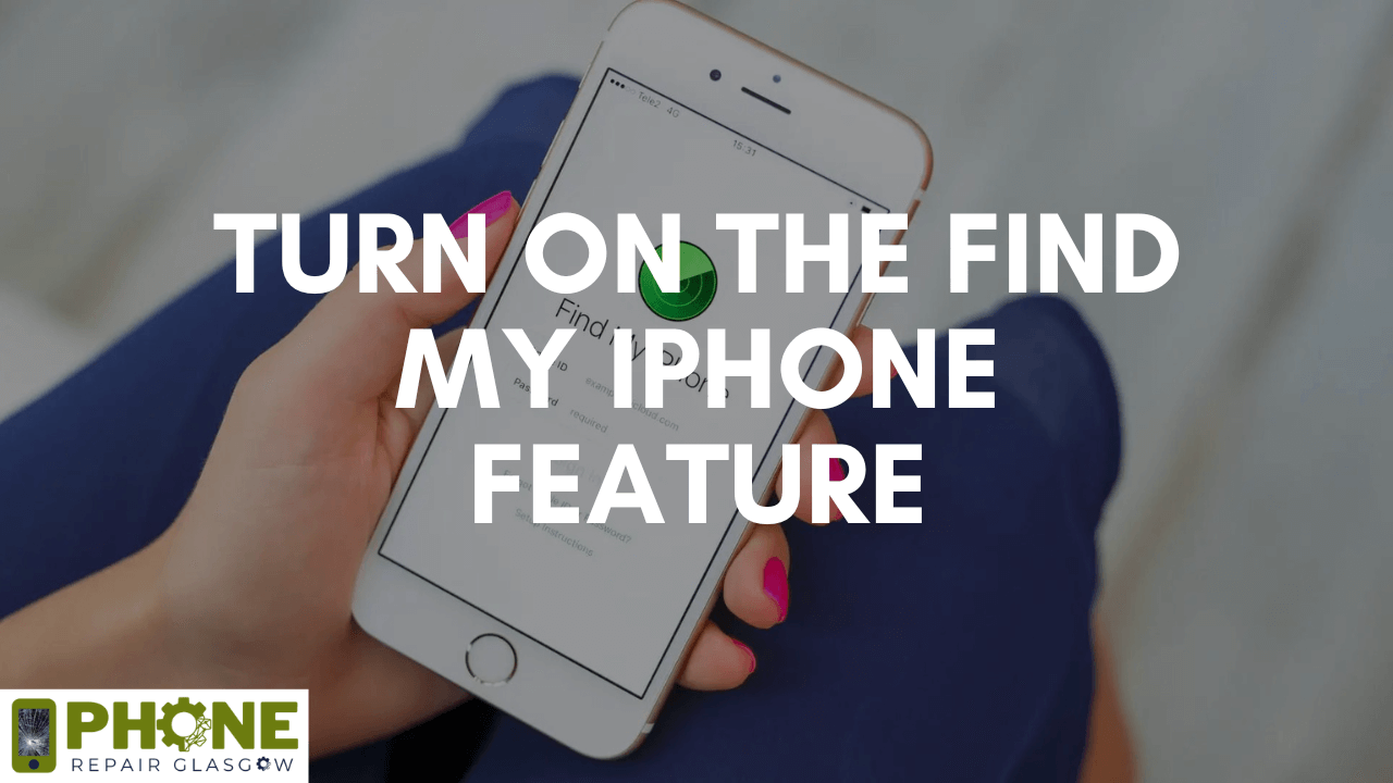 Turn on the Find My iPhone Feature