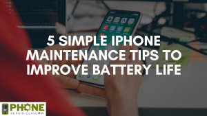 5 Simple iPhone Maintenance Tips to Improve Battery Life